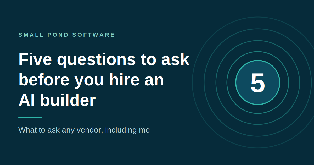 Large number 5 inside concentric ripples next to the title, Five questions to ask before you hire an AI builder.